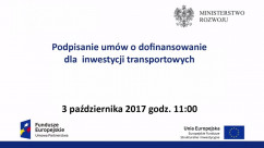 Materiały Ministerstwa Rozwoju przedstawiające podpisanie umów o dofinansowanie dla inwestycji transportowych, w którym brał udział wojewoda śląski Jarosław Wieczorek.